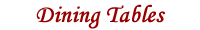 Dining tables